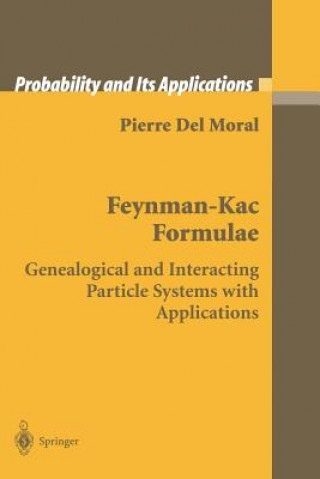 Könyv Feynman-Kac Formulae Pierre del Moral