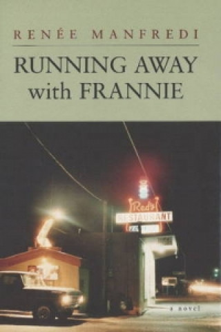 Kniha Running Away with Frannie Renee Manfredi
