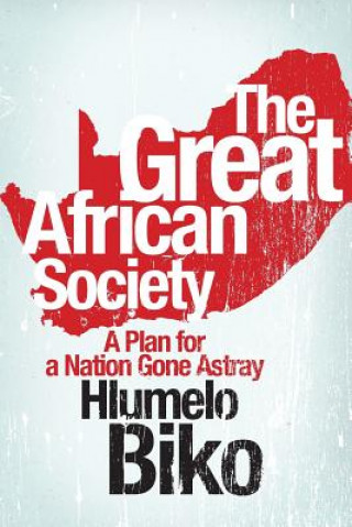 Kniha Great African society Hlumelo Biko