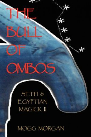 Könyv Bull of Ombos Mogg Morgan