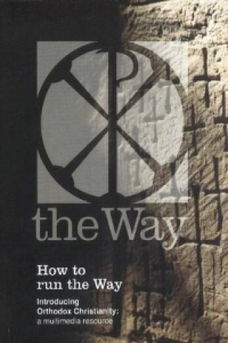 Carte How to Run the Way Boxset Institute for Orthodox Christian Studies