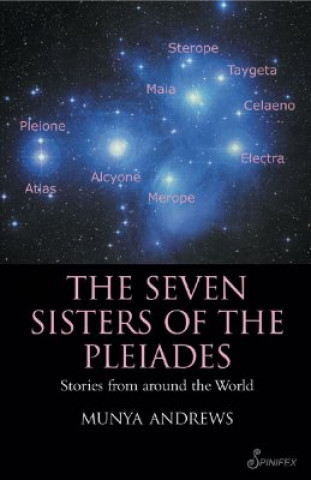 Könyv Seven Sisters of the Pleiades Munya Andrews