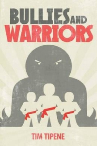 Βιβλίο Bullies & Warriors Tim Tipene