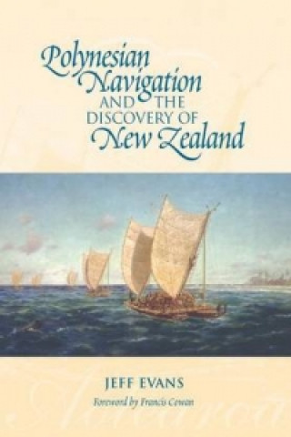 Carte Polynesian Navigation and the Discovery of New Zealand Jeff Evans
