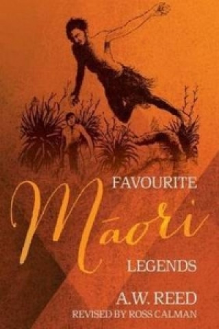 Книга Favourite Maori Legends A W Reed