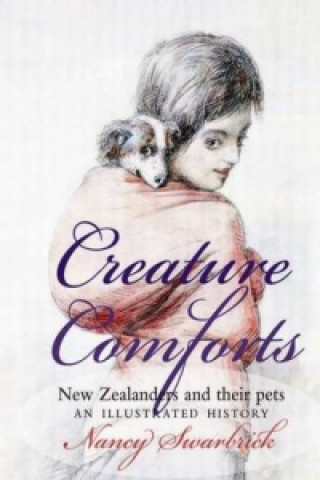 Knjiga Creature Comforts Nancy Swarbrick