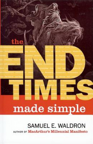Kniha End Times Made Simple Samuel Waldron