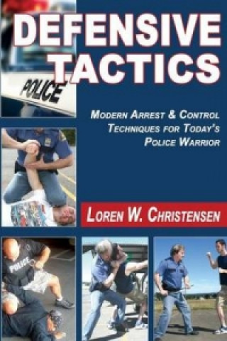 Kniha Defensive Tactics Loren W Christensen