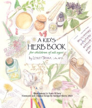 Książka Kid's Herb Book Lesley Tierra