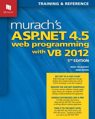 Książka Murach's ASP.NET 4.5 Web Programming with VB 2012 Mary Delamater