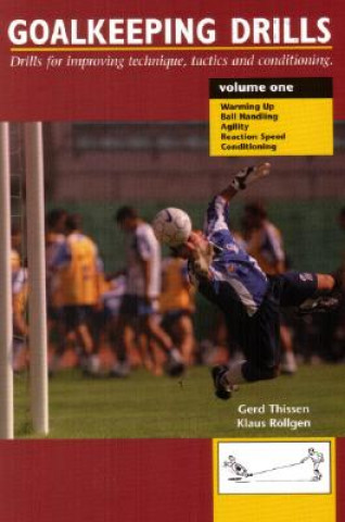 Könyv Goalkeeping Drills, Volume One Klaus Rollgen
