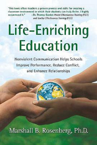 Kniha Life-Enriching Education Marshall B. Rosenberg