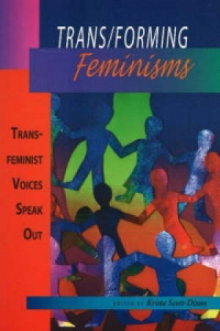 Book Trans/forming Feminisms Krista Scott Dixon