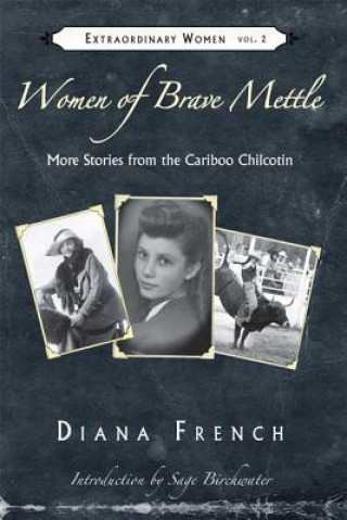Carte Women of Brave Mettle Diana French