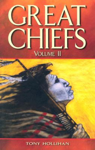 Książka Great Chiefs Tony Hollihan