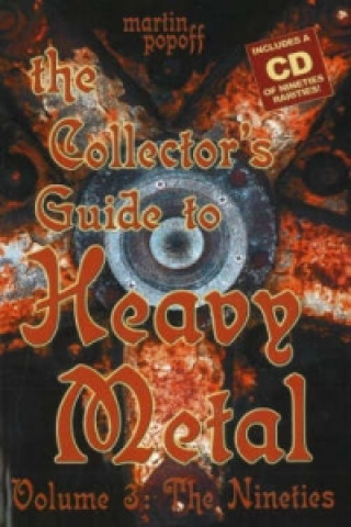Könyv Collectors Guide to Heavy Metal, Volume 3 Martin Popoff