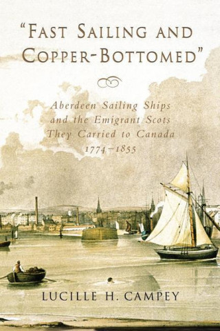 Libro Fast Sailing and Copper-Bottomed Lucille H Campey