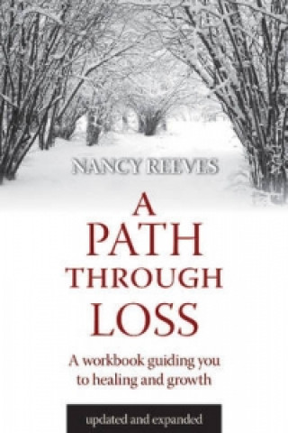 Kniha Path Through Loss Nancy C Reeves