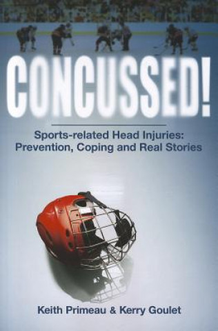 Book Concussed! Keith Primeau