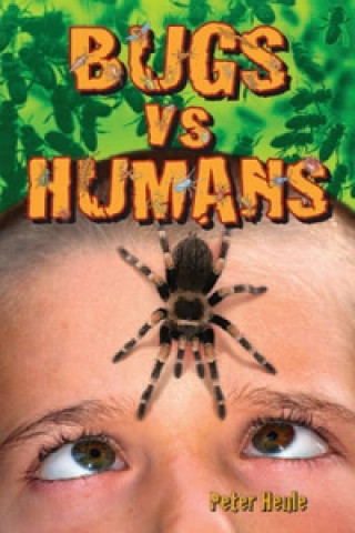 Libro Bugs vs Humans Peter Heule