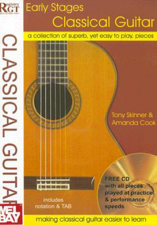 Kniha Early Stages Classical Guitar Tony Skinner