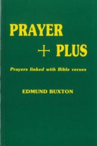 Könyv Prayer + Plus Edmund Buxton