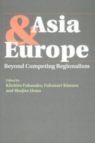 Kniha Asia & Europe Kiichiro Fakasaku