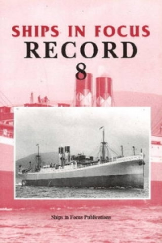 Книга Ships in Focus Record 8 Ships In Focus Publications