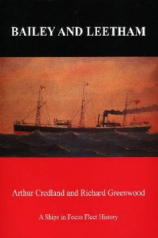 Könyv Bailey & Leetham Arthur Credland