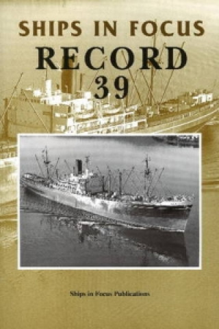 Book Ships in Focus Record 39 Ships In Focus Publications