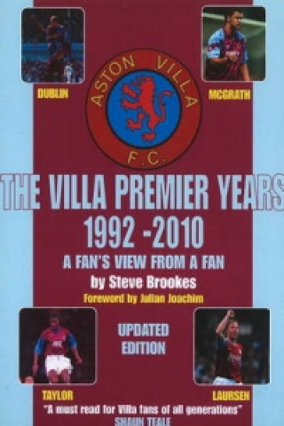 Kniha Villa Premier Years 1992-2010 Steve Brookes
