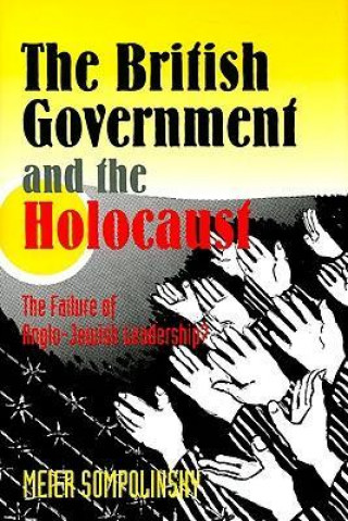 Könyv British Government and the Holocaust Meier Sompolinsky