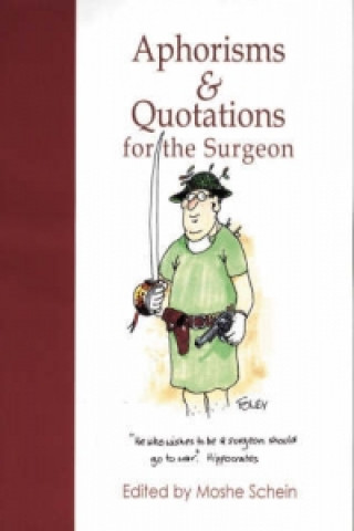 Book Aphorisms & Quotations for the Surgeon Moshe Schei