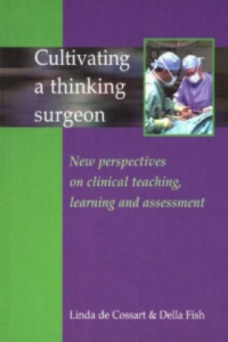 Book Cultivating a Thinking Surgeon Linda Cossart