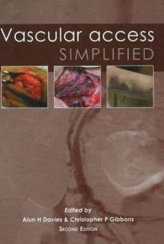 Knjiga Vascular Access Simplified; second edition A H Davies