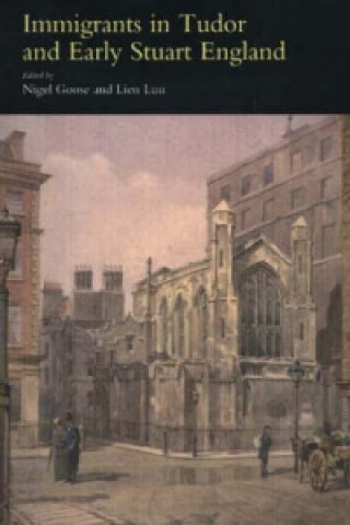 Carte Immigrants in Tudor and Early Stuart England Nigel Goose