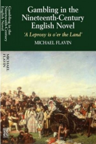 Carte Gambling in the Nineteenth-Century English Novel Michael Flavin