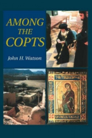 Livre Among the Copts John H. Watson