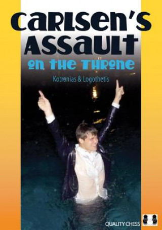 Book Carlsen's Assault on the Throne Vassilios Kotronias