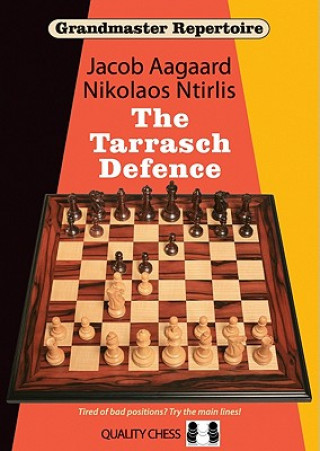 Kniha Grandmaster Repertoire 10 - The Tarrasch Defence Jacob Aagaard