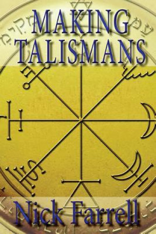 Kniha Making Talismans Nick Farrell