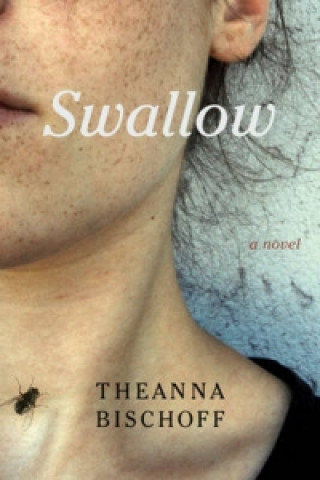 Könyv Swallow Theanna Bischoff