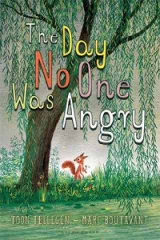 Carte Day No One was Angry Toon Tellegen & Marc Boutavant