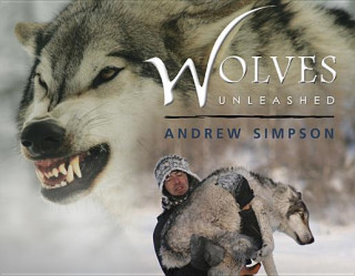 Kniha Wolves Unleashed Andrew Simpson
