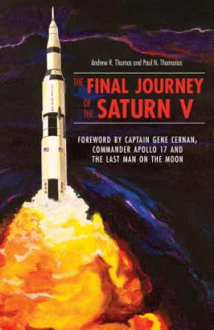 Buch Final Journey of the Saturn V Andrew Thomas