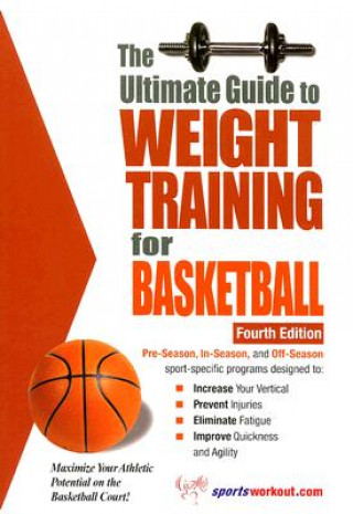 Carte Ultimate Guide to Weight Training for Basketball Robert G Price