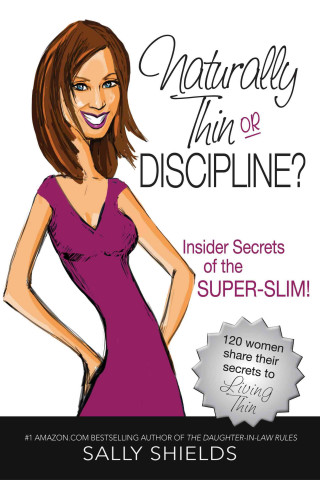 Book Is She Naturally Thin, or Disciplined? Sally Shields