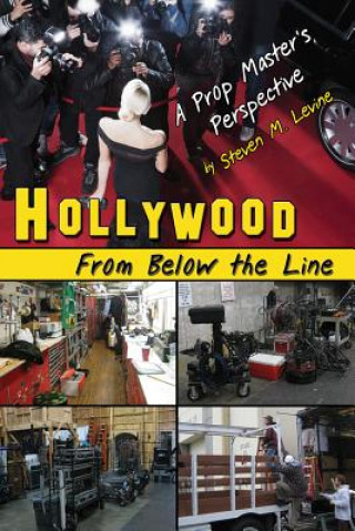 Carte HOLLYWOOD From Below the Line Steven Levine