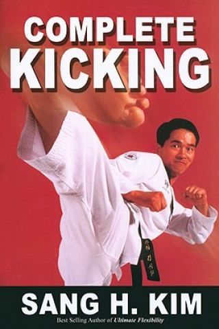 Книга Complete Kicking Kim H. Sang