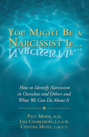 Kniha You Might Be a Narcissist If... Paul Meier